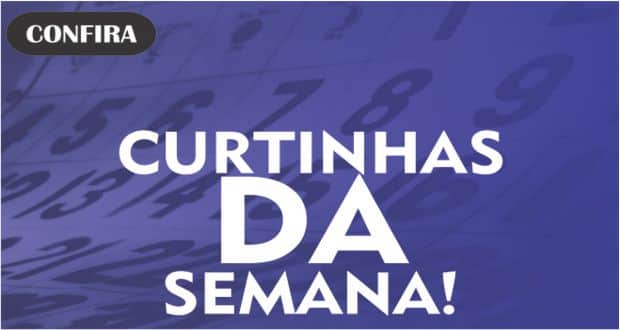 Curtinhas da semana: 13/10 Curtinhas da semana: 13/10