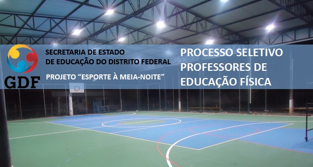 SEDF autoriza processo seletivo Professor de Educação Física SEDF autoriza processo seletivo Professor de Educação Física