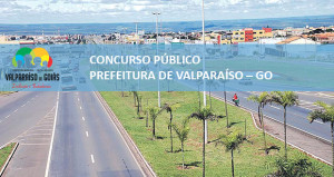 concurso prefeitura valparaiso go 2014 300x159 - Processo Seletivo Prefeitura de Valparaíso – GO 2017: Saiu o edital para Professor Temporário, são 308 vagas