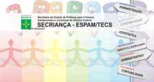 concurso SECRIANCA ESPAM TECS 2015 300x160 - Concurso SECRIANÇA-DF 2015: Universa divulga resultado definitivo da Sindicância de vida Pregressa para Especialista e Técnico Socioeducativo