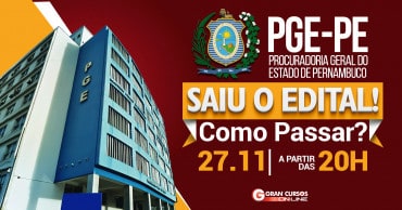 como passar saiu o edital pge pe - Concurso PGE PE Servidor 2018: SAIU o Edital com 88 vagas. Iniciais de até R$ 3,8 mil!