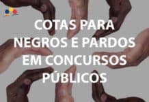 Cotas para negros e pardos em concurso público