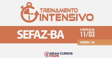 treinamento intensivo sefaz ba - Concurso Sefaz BA: Inscrições Abertas! Inicial de R$ 19 mil!