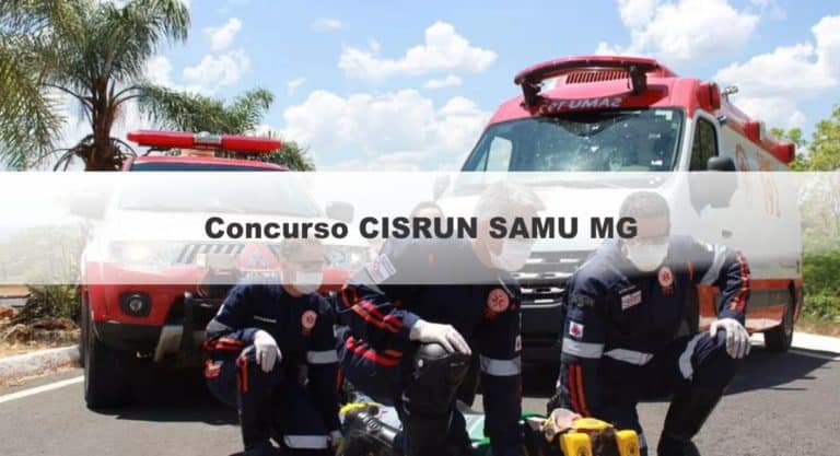Concurso CISRUN SAMU MG 2019: Inscrições Abertas para 97 vagas Concurso CISRUN SAMU MG 2019: Inscrições Abertas para 97 vagas