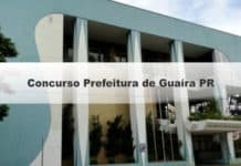Concurso Prefeitura de Guaíra PR