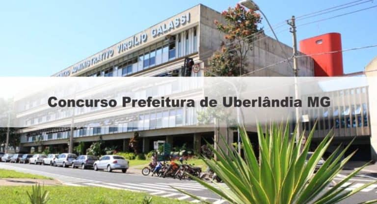 Concurso Prefeitura de Uberlândia MG 2019: Provas em Dezembro Concurso Prefeitura de Uberlândia MG 2019: Provas em Dezembro