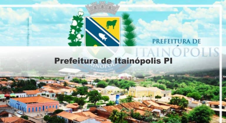 Processo Seletivo Prefeitura de Itainópolis PI 2019: Inscrições Abertas para 35 vagas Processo Seletivo Prefeitura de Itainópolis PI 2019: Inscrições Abertas para 35 vagas
