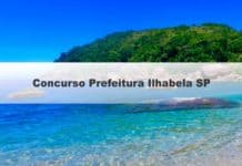 Concurso Prefeitura Ilhabela SP