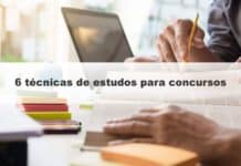 6 técnicas de estudos para concursos