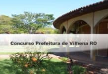 Concurso Prefeitura de Vilhena RO