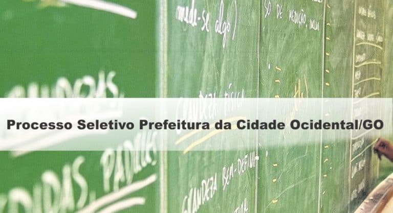 Prefeitura da Cidade Ocidental/GO Abre Seleção para Área da Educação Prefeitura da Cidade Ocidental/GO Abre Seleção para Área da Educação