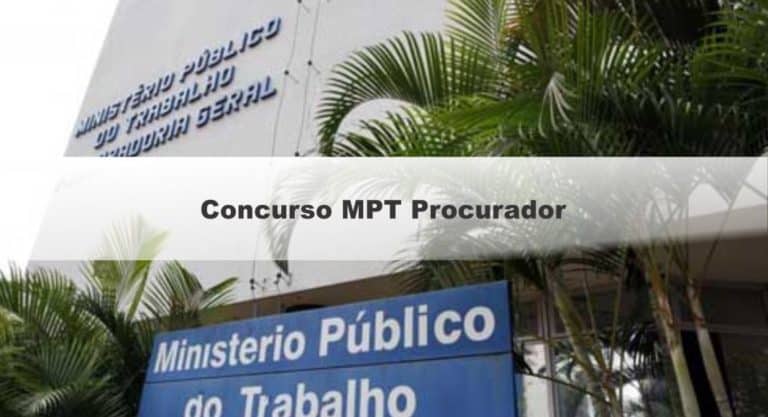 Concurso MPT: Saiu o Edital com vagas Procurador Concurso MPT: Saiu o Edital com vagas Procurador