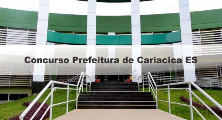 Concurso Prefeitura de Cariacica ES: Inscrições Abertas para diversas vagas Concurso Prefeitura de Cariacica ES: Inscrições Abertas para diversas vagas