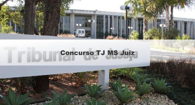 Concurso TJ MS Juiz: Saiu o Edital com 10 vagas Concurso TJ MS Juiz: Saiu o Edital com 10 vagas