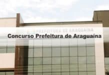 Concurso Prefeitura de Araguaína