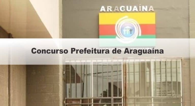 Concurso Prefeitura de Araguaína TO Concurso Prefeitura de Araguaína TO