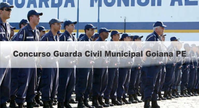 Concurso Guarda Civil Municipal Goiana PE: Inscrições abertas Concurso Guarda Civil Municipal Goiana PE: Inscrições abertas