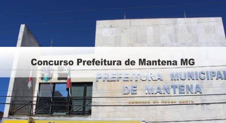 Concurso Prefeitura de Mantena MG: Saiu o Edital com 174 vagas Concurso Prefeitura de Mantena MG: Saiu o Edital com 174 vagas