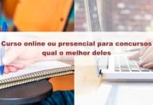 Curso online ou presencial para concursos: qual o melhor deles