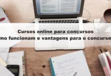 Cursos online para concursos: como funcionam e vantagens para o concurseiro