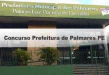 Concurso Prefeitura de Palmares PE