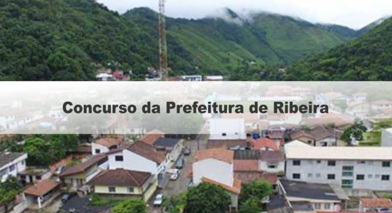 Concurso Prefeitura de Ribeira SP: Inscrições Encerradas Concurso Prefeitura de Ribeira SP: Inscrições Encerradas