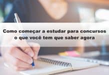 Como começar a estudar para concursos: o que você tem que saber agora