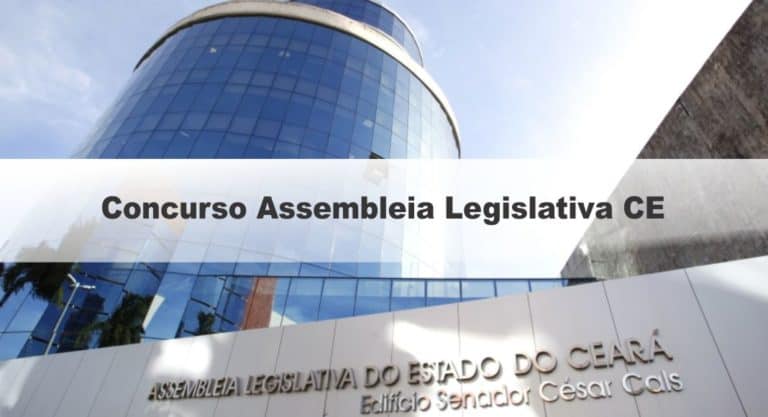Concurso Assembleia Legislativa CE: Inscrições terminam hoje! Concurso Assembleia Legislativa CE: Inscrições terminam hoje!