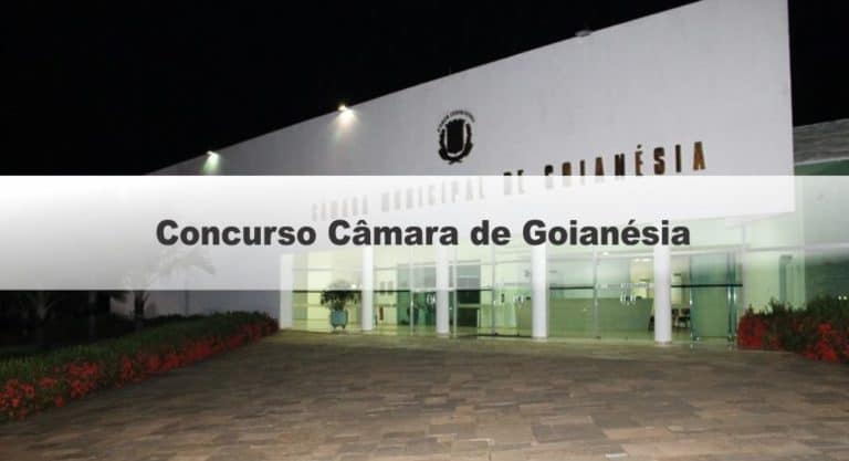 Concurso Câmara de Goianésia GO: Saiu o Edital com 55 vagas para todos os níveis Concurso Câmara de Goianésia GO: Saiu o Edital com 55 vagas para todos os níveis