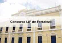 Concurso IJF de Fortaleza