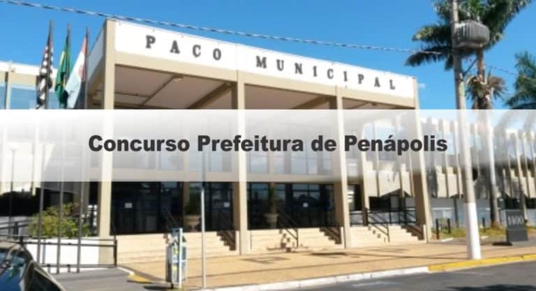 Concurso Prefeitura de Penápolis SP: Provas suspensas Concurso Prefeitura de Penápolis SP: Provas suspensas