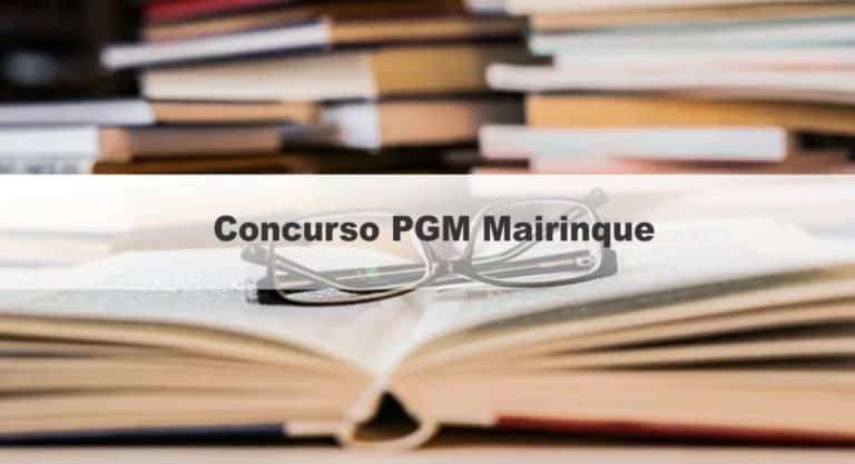 Concurso PGM Mairinque SP: Inscrições Encerradas Concurso PGM Mairinque SP: Inscrições Encerradas