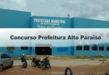 Concurso Prefeitura Alto Paraíso GO
