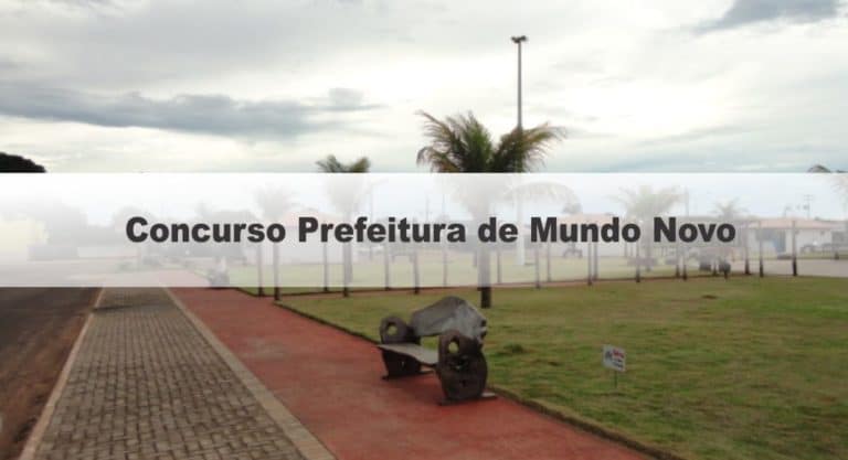 Concurso Prefeitura de Mundo Novo GO: Inscrições Encerradas Concurso Prefeitura de Mundo Novo GO: Inscrições Encerradas