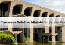 Processo Seletivo Ministério da Justiça