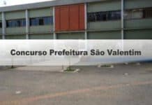 Concurso Prefeitura São Valentim RS