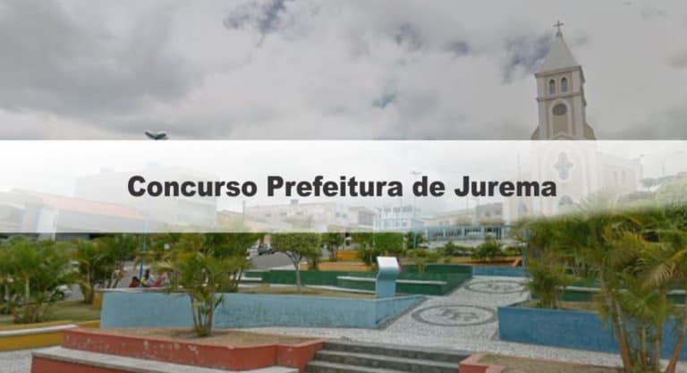 Concurso Prefeitura de Jurema PE: Inscrições Encerradas Concurso Prefeitura de Jurema PE: Inscrições Encerradas