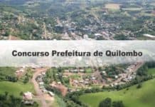 Concurso Prefeitura de Quilombo SC