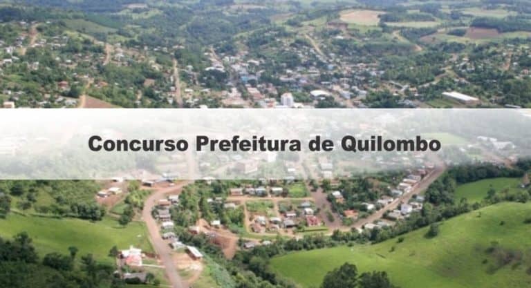 Concurso Prefeitura de Quilombo SC: Inscrições Encerradas Concurso Prefeitura de Quilombo SC: Inscrições Encerradas