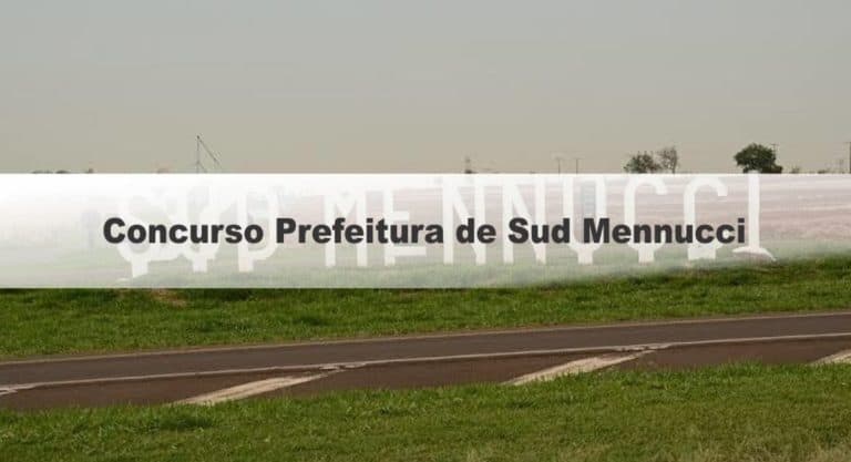 Concurso Prefeitura Municipal de Sud Mennucci SP: Inscrições Encerradas Concurso Prefeitura Municipal de Sud Mennucci SP: Inscrições Encerradas