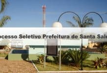 Processo Seletivo Prefeitura de Santa Salete