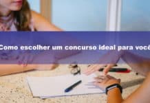 Como escolher um concurso ideal para você
