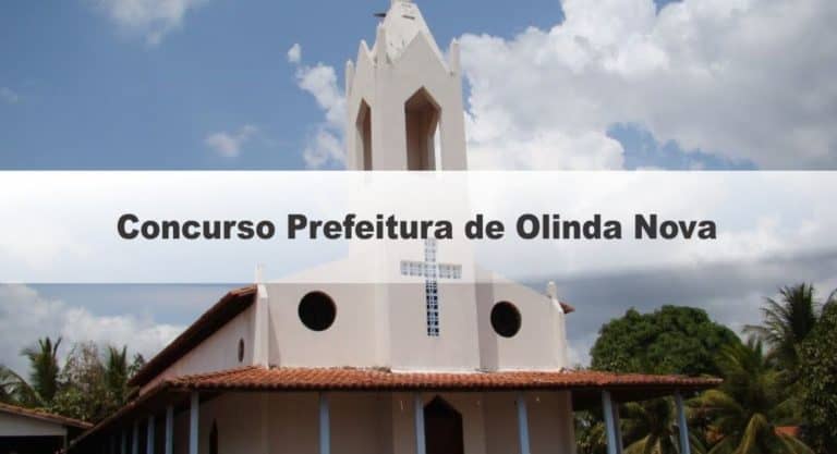 Concurso Prefeitura de Olinda Nova do Maranhão: Inscrições Encerradas Concurso Prefeitura de Olinda Nova do Maranhão: Inscrições Encerradas