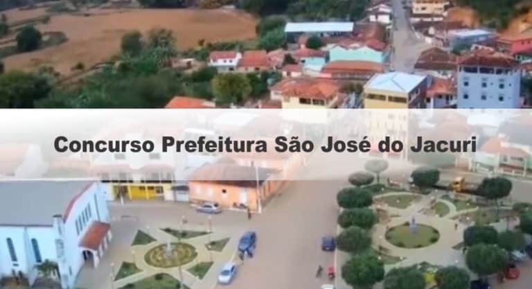 Concurso Prefeitura São José do Jacuri – MG: Certame SUSPENSO! Concurso Prefeitura São José do Jacuri – MG: Certame SUSPENSO!