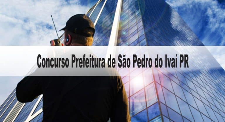 Concurso Prefeitura de São Pedro do Ivaí PR: Inscrições encerradas Concurso Prefeitura de São Pedro do Ivaí PR: Inscrições encerradas