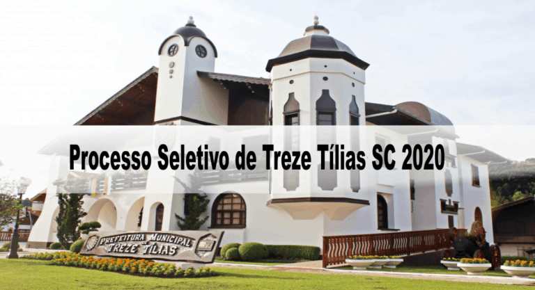 Processo Seletivo Prefeitura de Treze Tílias SC 2020: Inscrições encerradas! Processo Seletivo Prefeitura de Treze Tílias SC 2020: Inscrições encerradas!