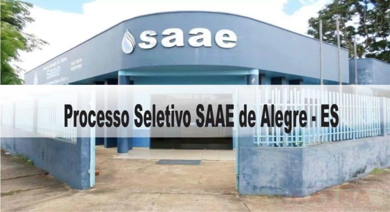 Processo Seletivo SAAE de Alegre – ES: Inscrições encerradas Processo Seletivo SAAE de Alegre – ES: Inscrições encerradas