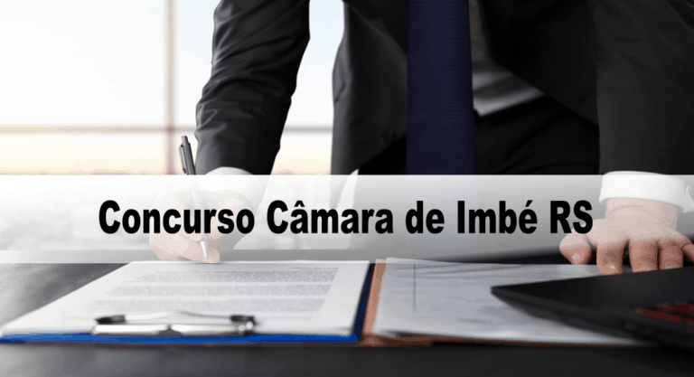 Concurso Câmara de Imbé RS: Inscrições encerradas Concurso Câmara de Imbé RS: Inscrições encerradas
