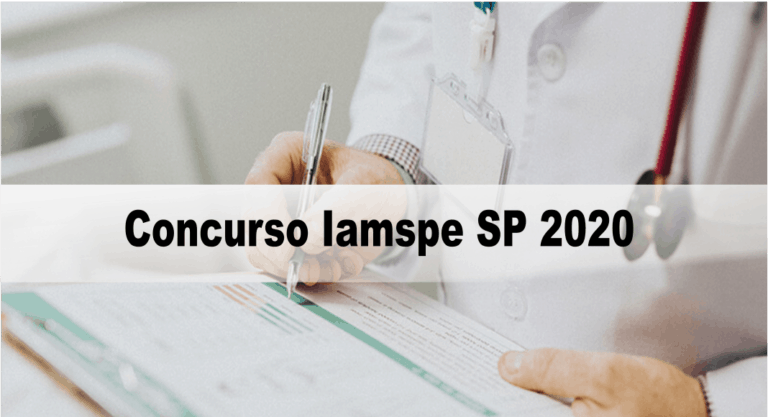 Concurso Iamspe SP 2020: Inscrições encerradas Concurso Iamspe SP 2020: Inscrições encerradas
