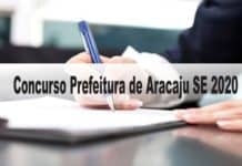 Concurso Prefeitura de Aracaju SE 2020